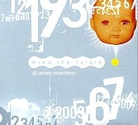 DJ Arram Mantana Mind The Future артикул 1508c.